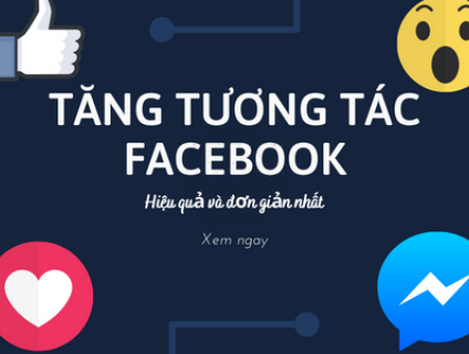 Cách tăng tương tác Facebook hiệu quả cho những người kinh doanh