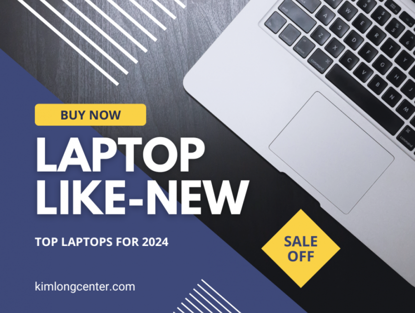 Khám Phá Top Laptop LikeNew: Hiệu suất cao, giá chỉ từ 3.999.000 VND