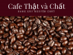 Sỉ và lẻ cafe nguyên chất từ Đắk Lắk