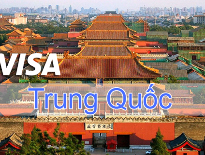 Dịch vụ làm visa Trung Quốc giá rẻ, nhanh chóng, tỷ lệ đậu 99,99%