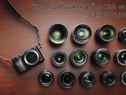 Thu Mua Máy ảnh & Ống kính các loại