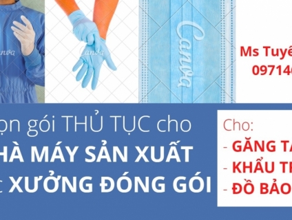 TOÀN BỘ THỦ TỤC GIẤY TỜ ĐỐI VỚI GĂNG TAY, KHẨU TRANG, ĐỒ BẢO HỘ