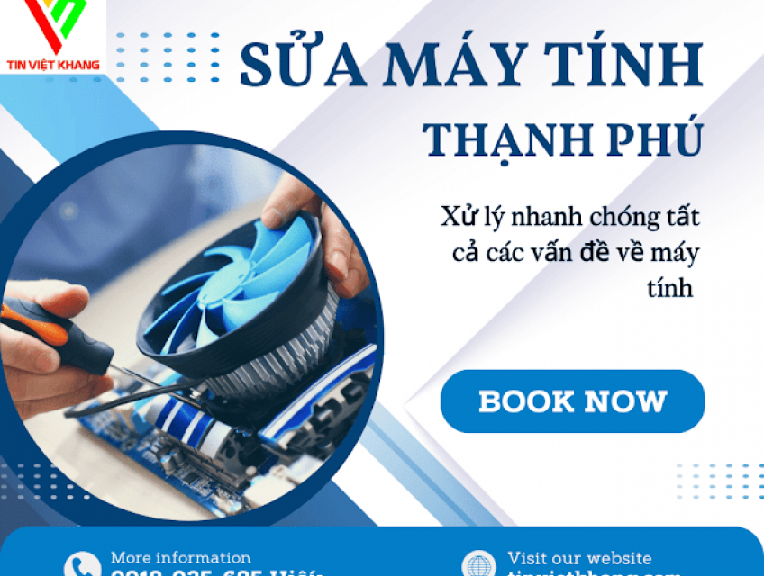Sửa Máy Tính Thạnh Phú  Vĩnh Cữu - 0918025685 Tin Việt Khang