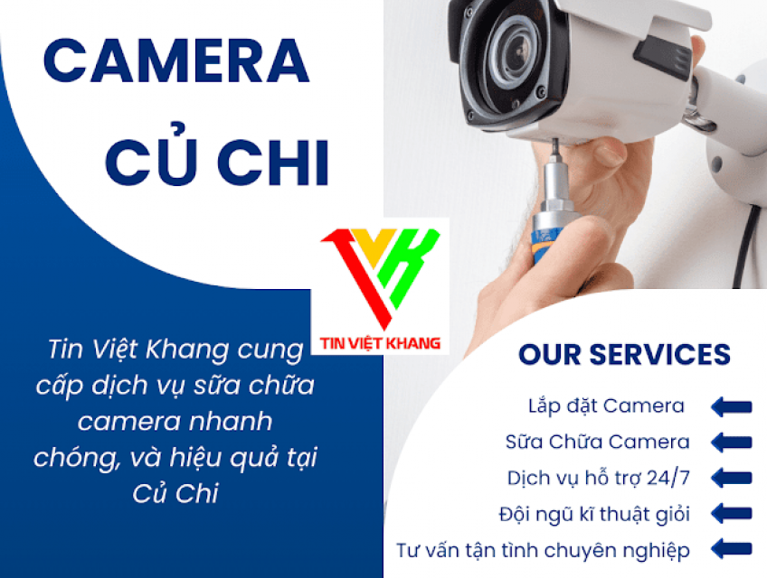 Sửa Camera Củ Chi - 0918025685 Tin Việt Khang