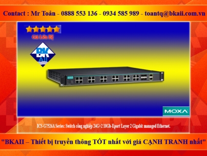 ICS-G7526A: Switch công nghiệp 24G+2 10Gb-Eport Layer 2 Gigabit.