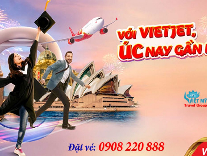 Mua vé máy bay đi Úc hãng Vietjet tại phòng vé Việt Mỹ