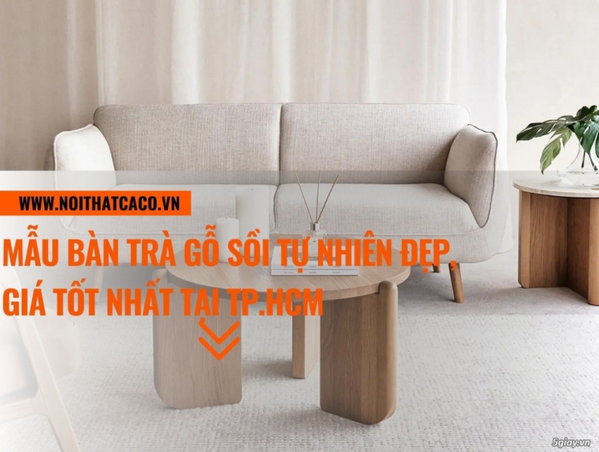 Mẫu bàn trà gỗ sồi tự nhiên đẹp, giá tốt nhất tại TP.HCM