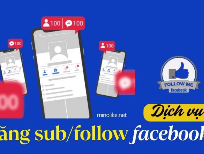 Tăng follow Facebook uy tín - Buff fl FB giúp tăng tương tác bán hàng
