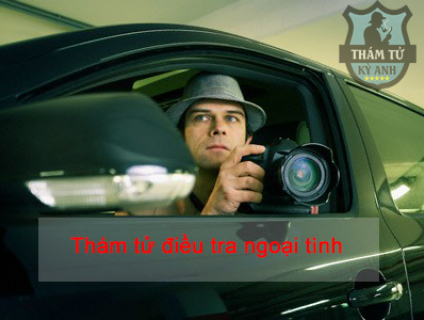 Thuê thám tử theo dõi chồng ngoại tình tại Bình Dương