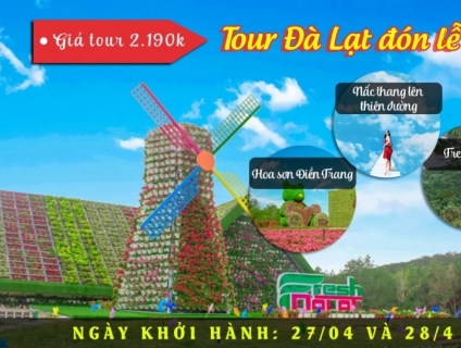 Tour Đà Lạt Đón Lễ 30/4_ Thác Pongour_ Hoa Sơn Điền Trang 3 ngày 3 đêm