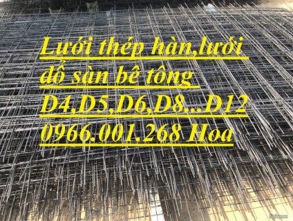 Nhà sản xuất lưới thép hàn D4,D5,D6,D8,D10,D12 ô theo yêu cầu,giá rẻ