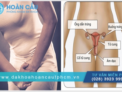 Tìm hiểu về viêm vùng chậu ở phụ nữ tại phòng khám Đa Khoa Hoàn Cầu