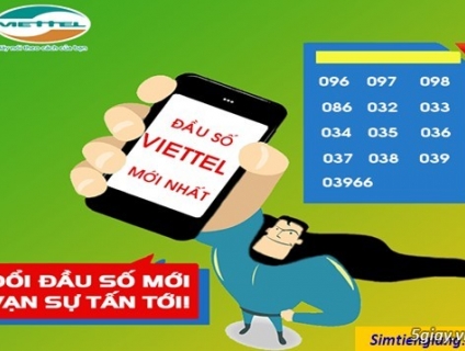 Các Đầu Số Sim Viettel, Sim Viettel Giá Rẻ Tại Thành Phố Đồng Xoài