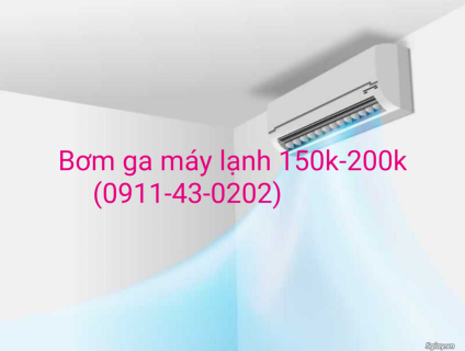 Bơm ga máy lạnh - Sạc ga máy lạnh ( Khu Vực : TPHCM )