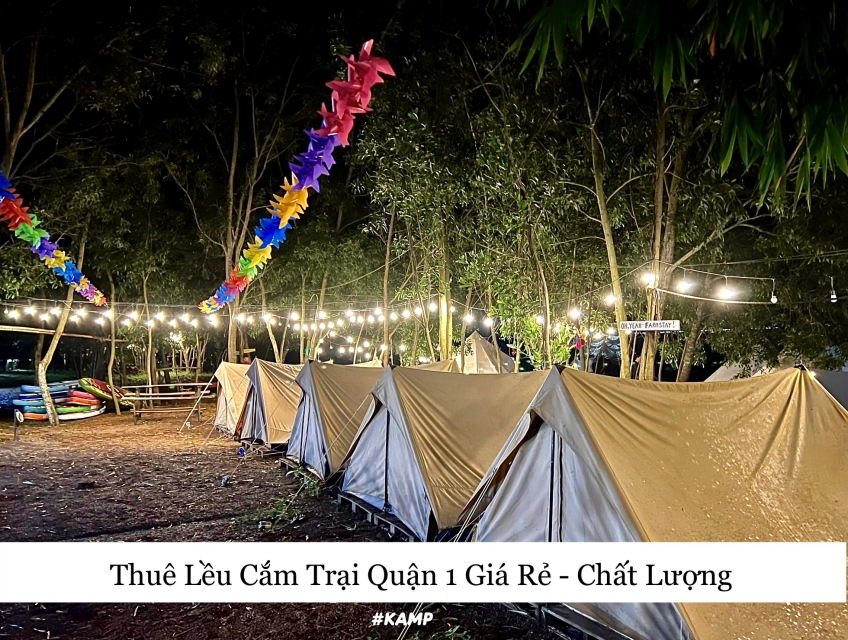 Thuê Lều Cắm Trại Quận 1 Và Những Điều Bạn Cần Biết