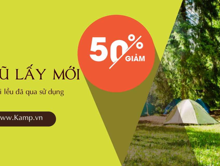 Thu cũ đổi mới, lên đời ngay với lều chính hãng new 100% tại nhà KAMP