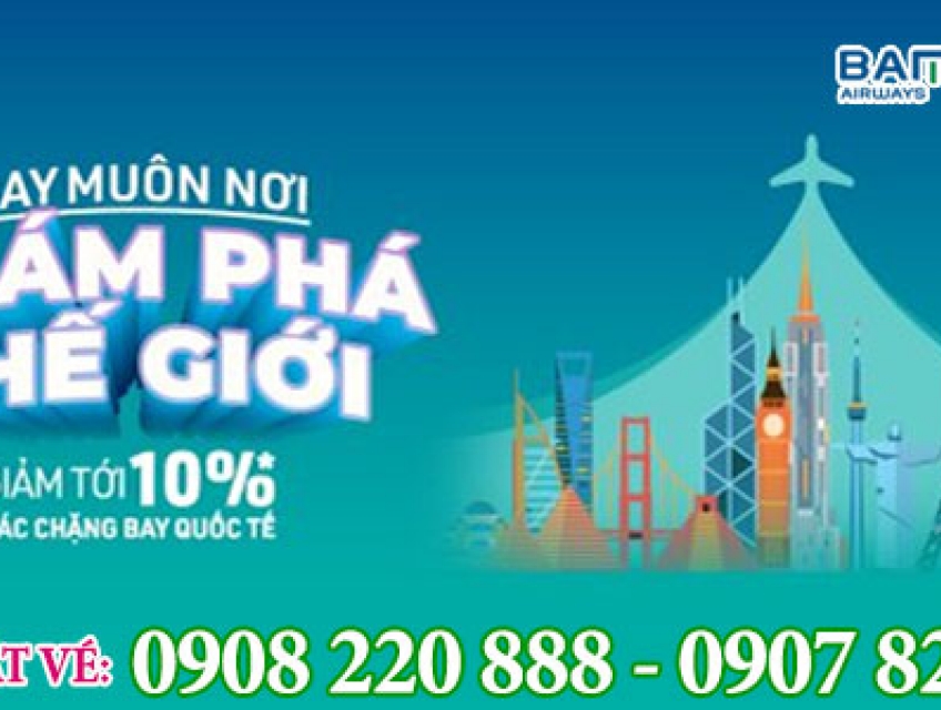 Bamboo siêu ưu đãi vé máy bay đi Quốc tế