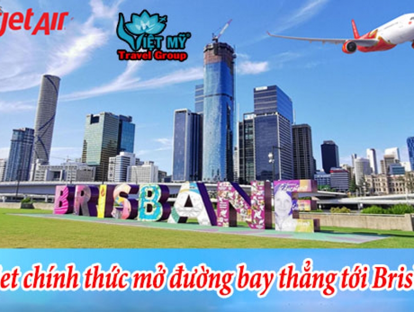Vietjet chính thức mở đường bay thẳng tới Brisbane