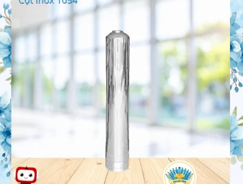 Cột Inox 1054* – Lựa chọn cân bằng