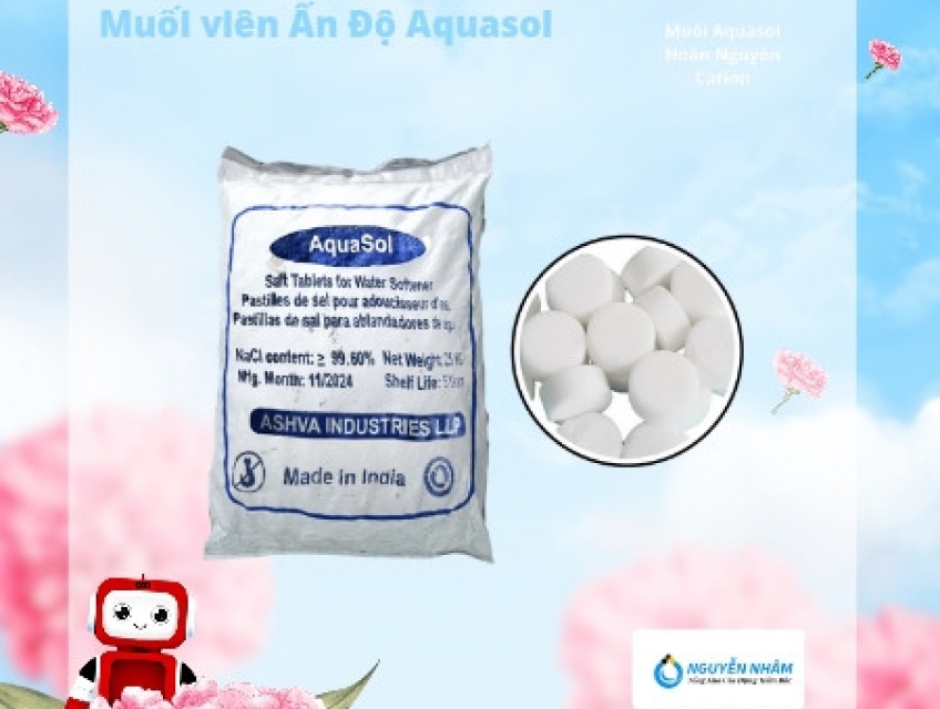 Muối Aquasol* – Hoàn nguyên hiệu quả