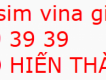 sim trả trước đẹp, giá chỉ có 200k/sim thanh lý nhanh