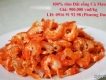 Tôm khô Cà Mau 100%  tôm Đất sống thiên nhiên