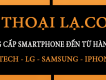 SKY-LG-SAMSUNG-IP-SONY-HTC-OPPO gia sốc bán trả góp hóthót nhanh tay nào anh em ơi...