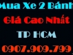 CHUYêN THU MUA XE MÁY CŨ CÁC LOẠI GiÁ TốT TPHCM LH:0907.90.97.99 Phú