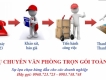Chuyển văn phòng trọn gói Hà Nội, giá rẻ, Chất lượng!