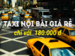 TQ - Hà Nội Taxi Nội Bài Giá Gẻ chỉ 180k chiều hà nội đi nội bài