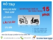 HỖ TRỢ MUA XE MÁY - TRẢ GÓP THEO NGÀY/ THÁNG