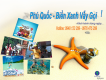 Du Lịch Phú Quốc - Khuyến Mại  Tour Trọn Gói 3 ngày 2 đêm : 1.300.000đ