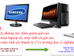 Thủ Đức - Thu Mua Máy Tính - Linh Kiện - Laptop Cũ Giá Cao