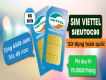 Sim 4G Viettel - Gói SIEUTOC - DATA khủng lên tới 60Gb/Tháng
