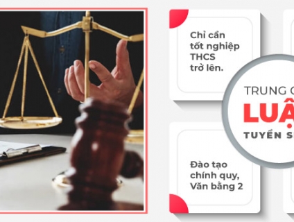 Tuyển Sinh Trung Cấp Pháp Lý Toàn Quốc