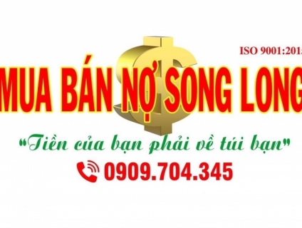 Mua Bán Nợ Song Long - Uy Tín - Chuyên Nghiệp
