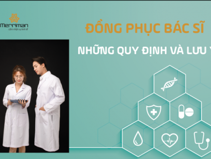 ĐỒNG PHỤC BÁC SĨ VÀ NHỮNG ĐIỀU CẦN LƯU Ý