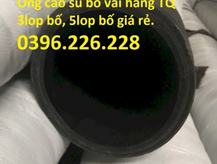 Ống cao su bố vải chống nổ 5 lớp bố phi 32, phi38, phi 40, phi42 , 50