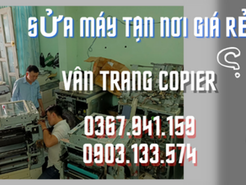 Sửa máy photocopy Quận Tân Phú chuyên nghiệp, uy tín