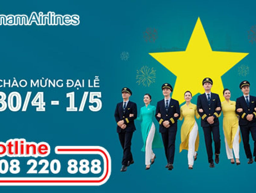 VNA giảm 20% giá vé máy bay dịp lễ 30/4 – 1/5