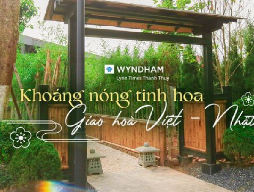 Nghỉ dưỡng khoáng nóng Wyndham Thanh Thủy