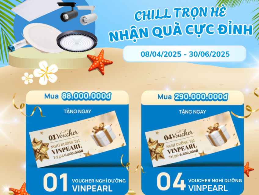 Chill trọn hè - Nhận quà đỉnh khi mua thiết bị chiếu sáng Philips