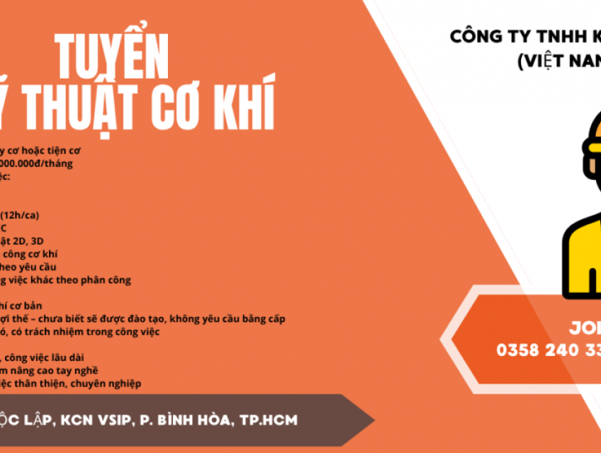Tuyển Kỹ thuật cơ khí KCN VSIP Bình Dương