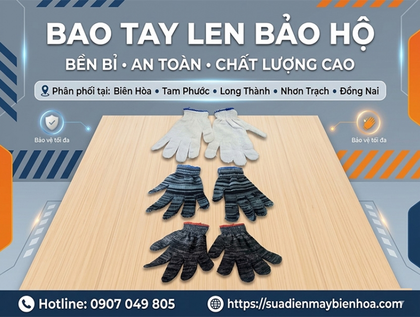 Bao tay len bảo hộ tại Biên Hòa, Tam Phước, Long Thành, Nhơn Trạch, ĐN