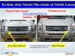 Bán ford transit luxury, transit medium,giá xe transit luxury, transit medium Rẻ Nhất