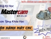 Tuyển sinh khóa Mastercam mill 2D+3D, tặng kèm khóa Vận hành phay CNC
