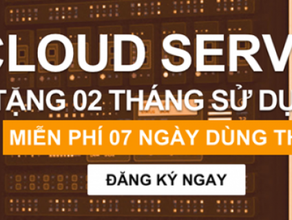 Tặng 2 tháng Coud Server tại Thế Giới Số