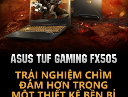 Gaming Asus TUF FX505DY AMD Ryzen 5-3550H /RAM 8G/SSD 512G / VGA RX560