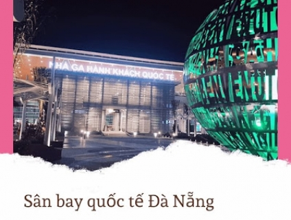 Dịch vụ xe taxi đón sân bay Đà Nẵng giá tốt nhất