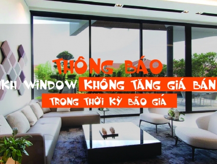 [THÔNG BÁO] Không tăng giá cửa nhôm Xingfa nhập khẩu tại Đà Nẵng